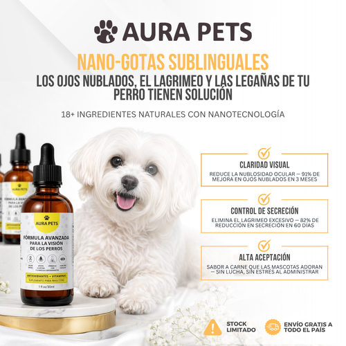 AuraPets™ Nano-Gotas Sublinguales para Ojos de Mascota — Ojos Nublados, Lagrimeo y Legañas