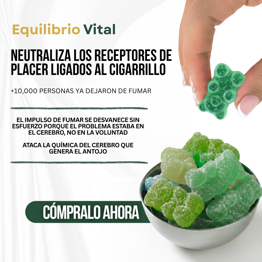 Equilibrio Vital™ Gomitas Anticigarrillo — Deja de Fumar Sin Sufrimiento